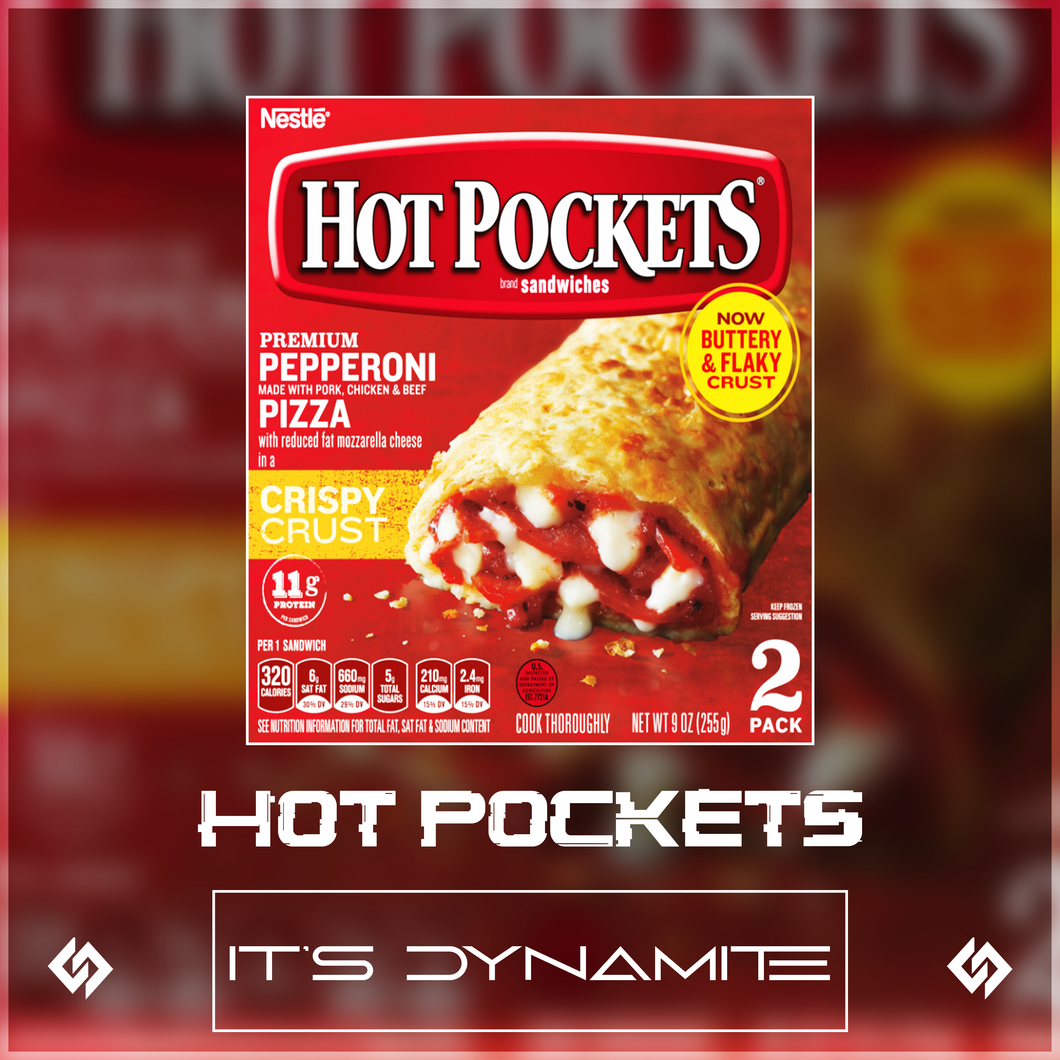 Hot Pockets | It's Dynamite Remix