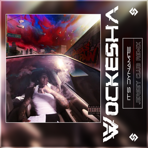 Wockesha | It's Dynamite Remix