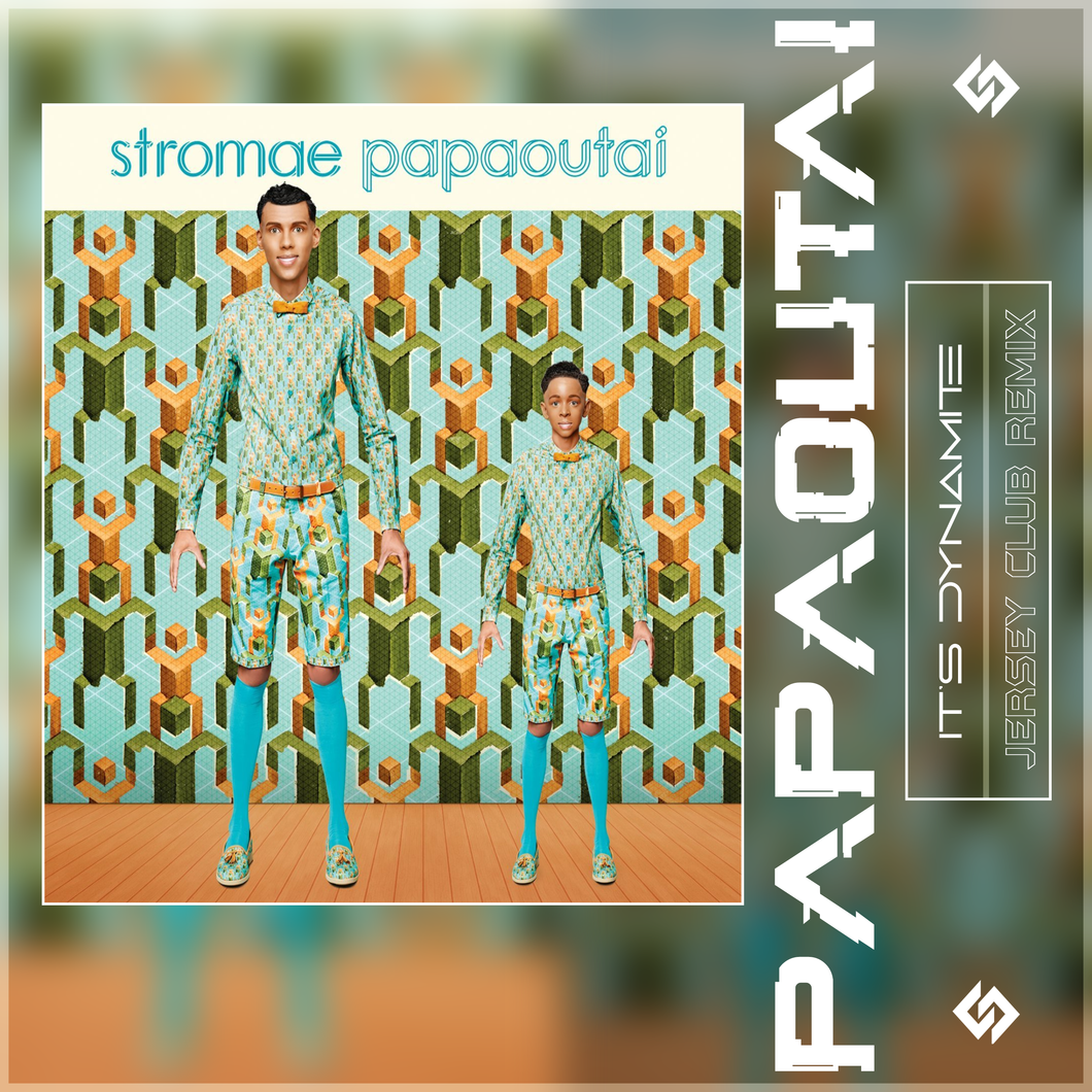 Papaoutai | It's Dynamite Remix